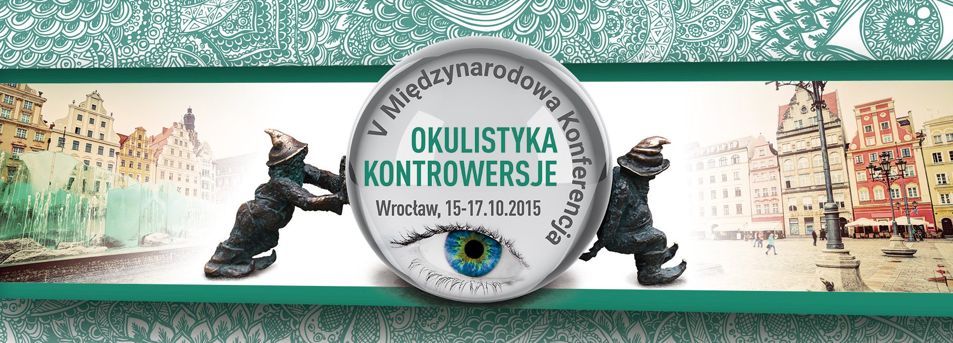 V Międzynarodowa Konferencja Okulistyka-Kontrowersje 2015