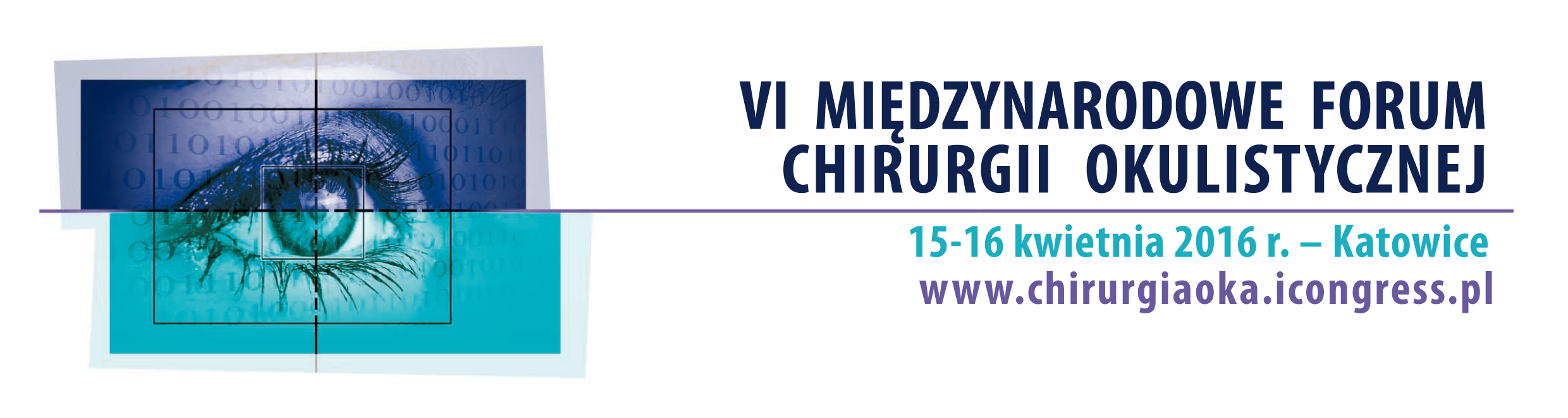 VI Międzynarodowe Forum Chirurgii Okulistycznej