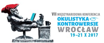 VII Międzynarodowa konferencja Okulistyka-kontrowersje