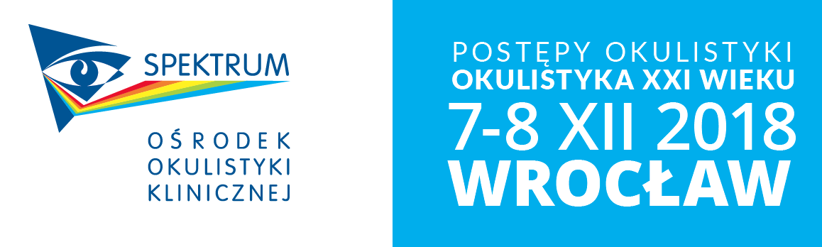 XL Konferencja Naukowo-Szkoleniowa „POSTĘPY OKULISTYKI. Okulistyka XXI wieku”