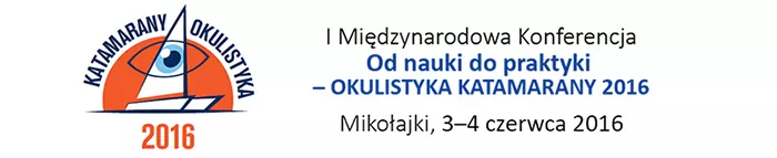 Od nauki do praktyki, Okulistyka – KATAMARANY 2016
