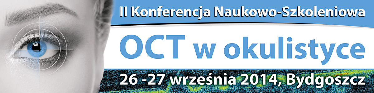 II Konferencja Naukowo-Szkoleniowa OCT w okulistyce