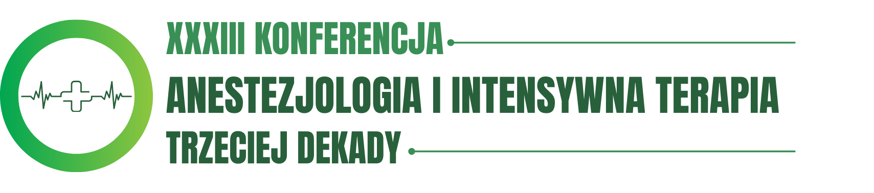 XXXIII Konferencja „Anestezjologia i Intensywna Terapia trzeciej dekady”
