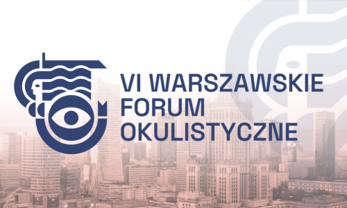 VI Warszawskie Forum Okulistyczne